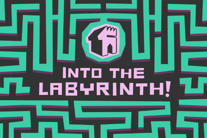Into The Labyrinth